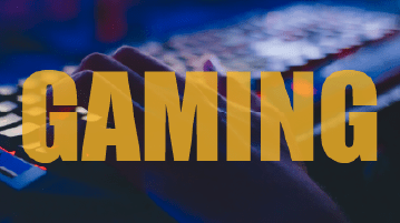 Gaming